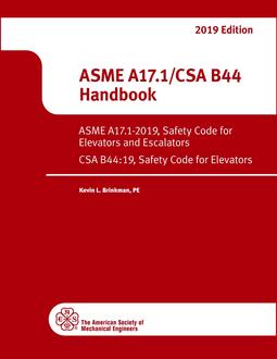 ASME A17.1/CSA B44 Handbook