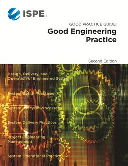 ISPE Good Practice Guide: Good Engineering Practice, Second Edition